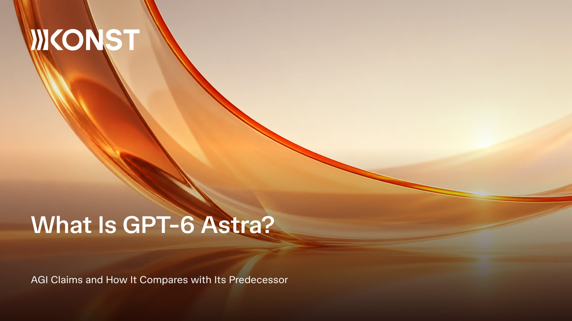 GPT-6 Astra capabilities, AGI claims and predecessor comparison